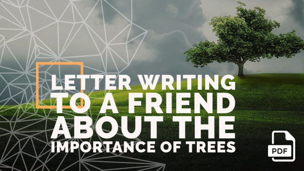 Feature image of Letter Writing to a Friend about the Importance of Trees