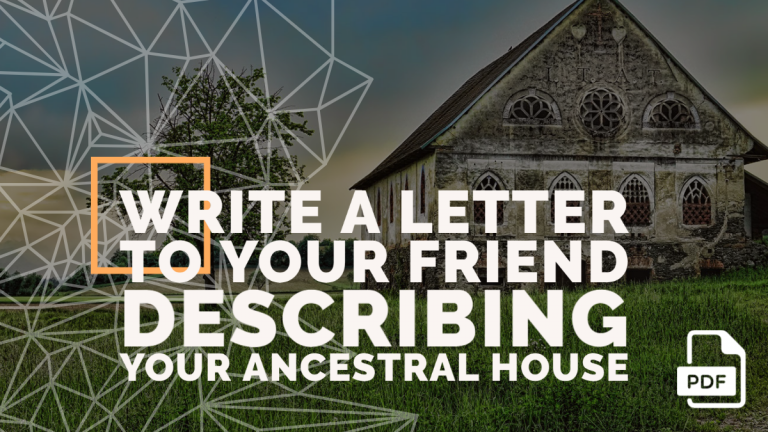 Feature image of Letter to Your Friend Describing Your Ancestral House