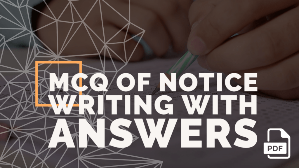 Feature image of MCQ of Notice Writing with Answers