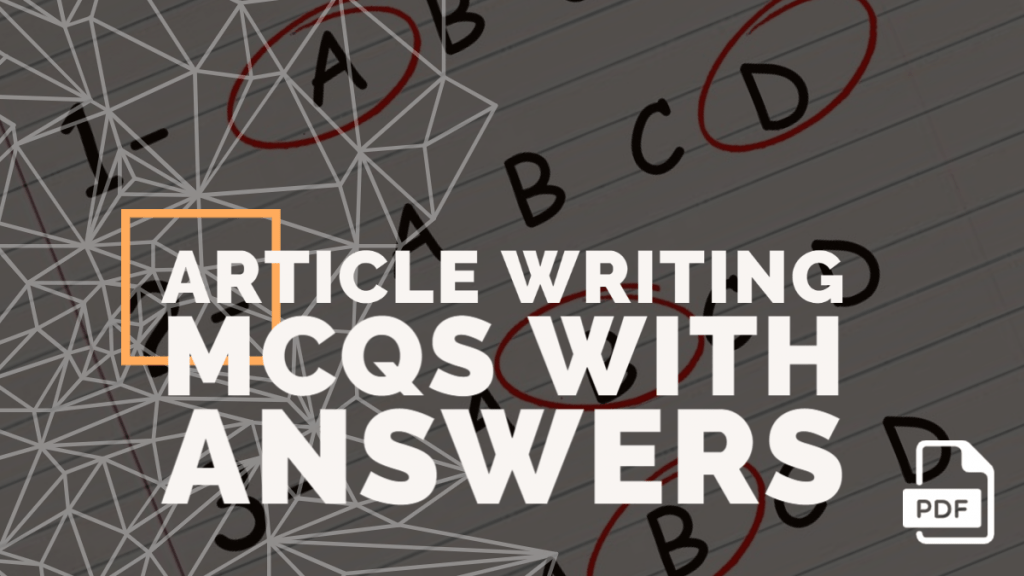 [Free PDF] Article Writing MCQs | Q&A | CBSE Class 12 [TERM 1]