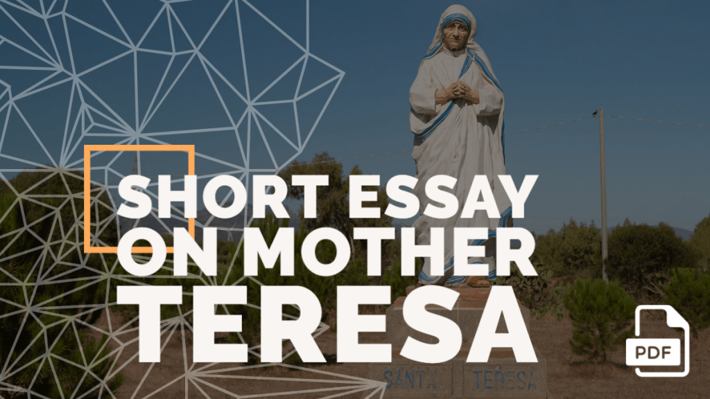 essay on mother teresa 100 words