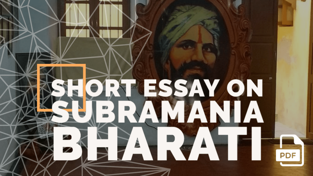 Feature image of Short Essay on Subramania Bharati