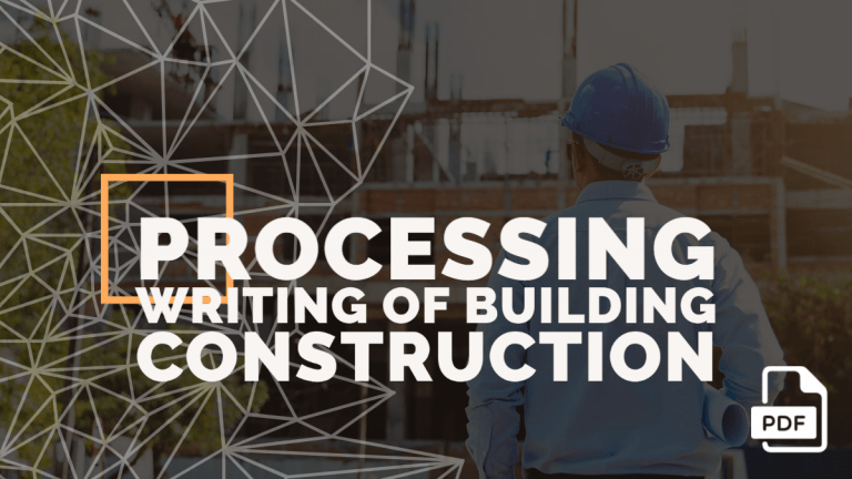Processing Writing of Building Construction [With PDF]