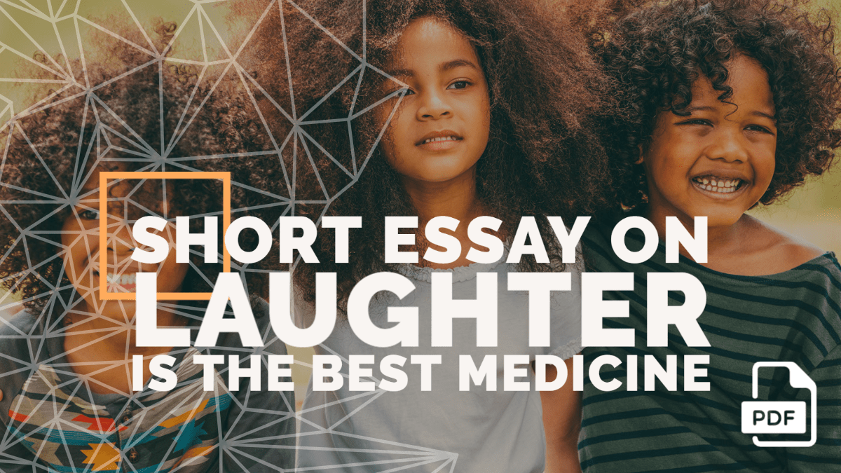 essay on laughter is the best medicine in 100 words