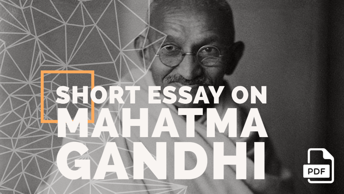 mahatma gandhi essay in simple words