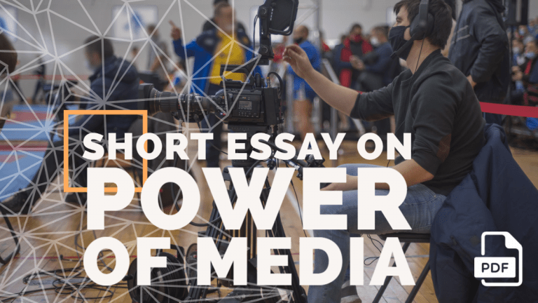 Short Essay on Power of Media [100, 200, 400 Words] With PDF