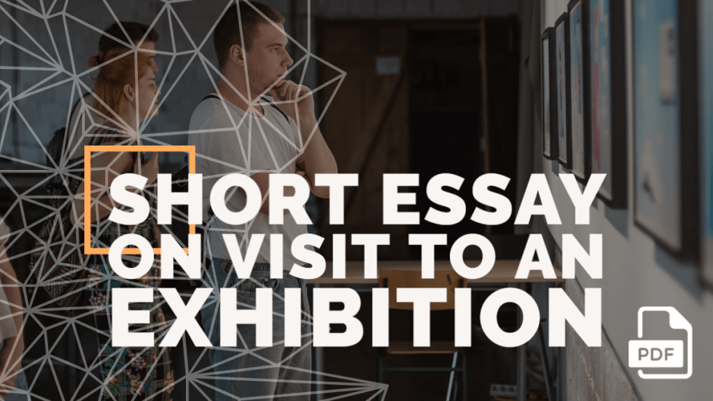 Feature image of Short Essay on Visit to an Exhibition