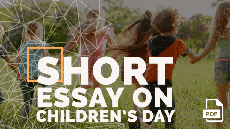 Short Essay on Children’s Day [100, 200, 400 Words] With PDF