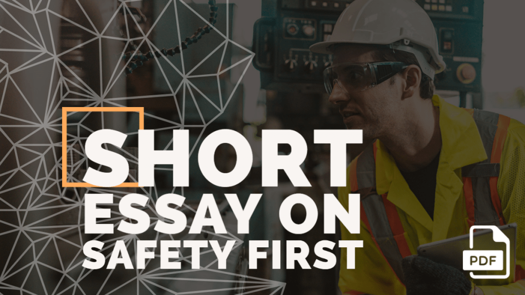 Feature image of Short Essay on Safety First