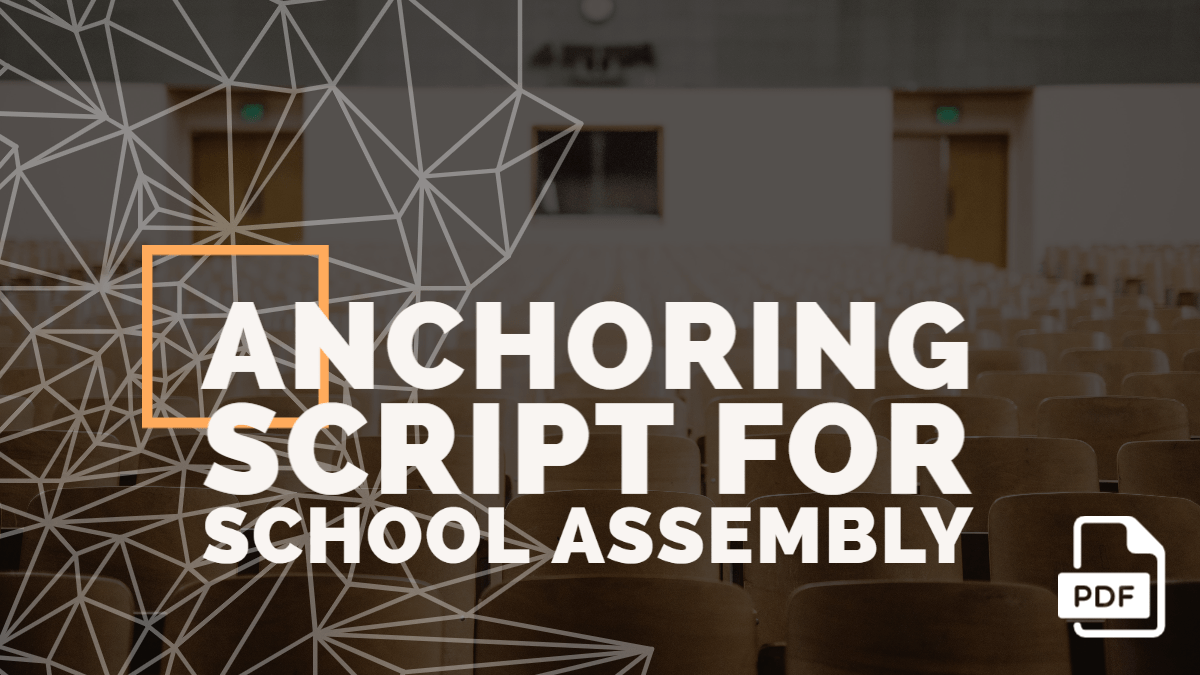 Anchoring Script For School Assembly With PDF English Compositions