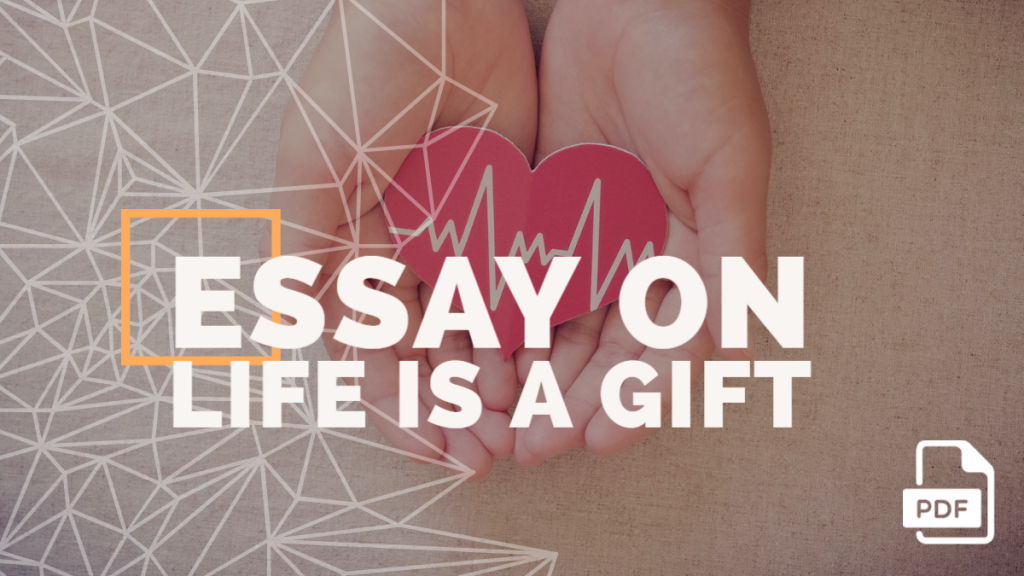 Feature image of Essay on Life is a Gift