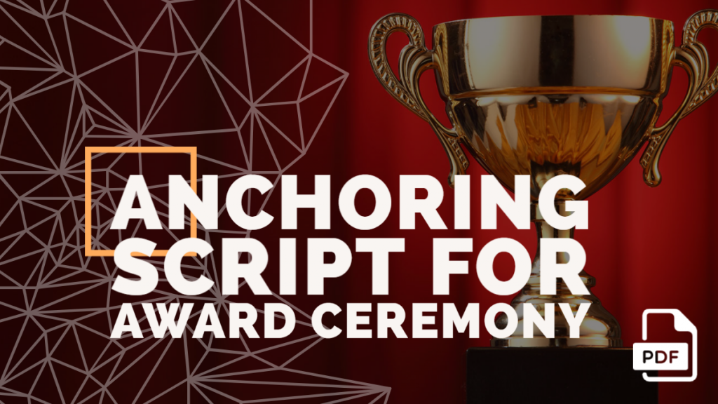 Anchoring Script for Award Ceremony [With PDF]