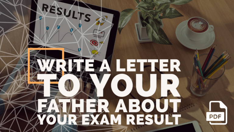 Feature image of Write a Letter to Your Father about Your Exam Result
