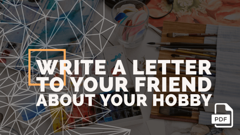 Feature image of Write a Letter to Your Friend About Your Hobby