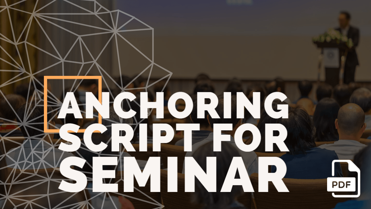 Feature image of Anchoring Script For Seminar