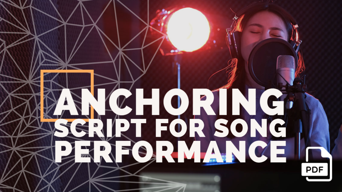 Feature image of Anchoring Script for Song Performance