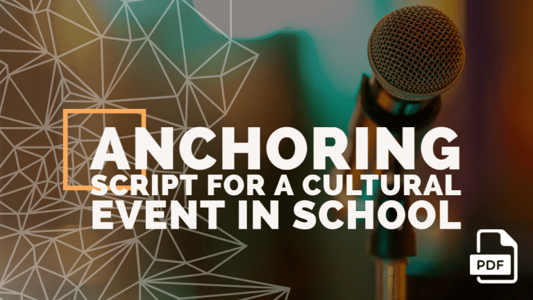 Anchoring Script for a Cultural Event in School [With PDF] - English