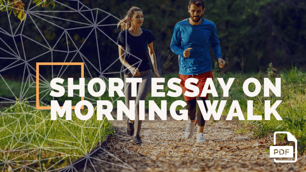 essay on morning walk in 200 words