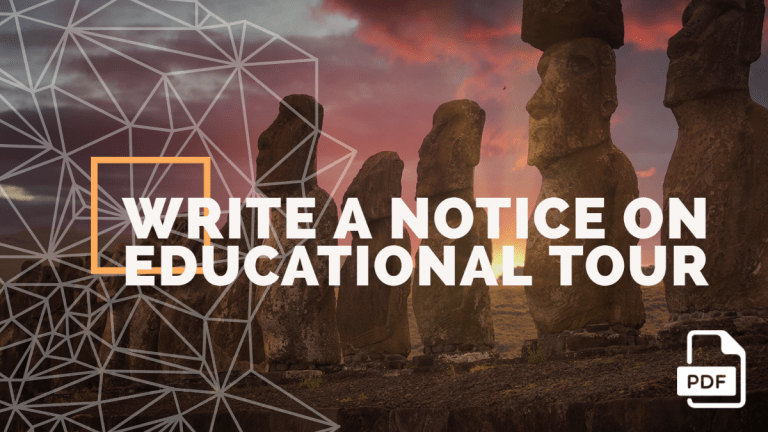 Feature image of Write a Notice on Educational Tour