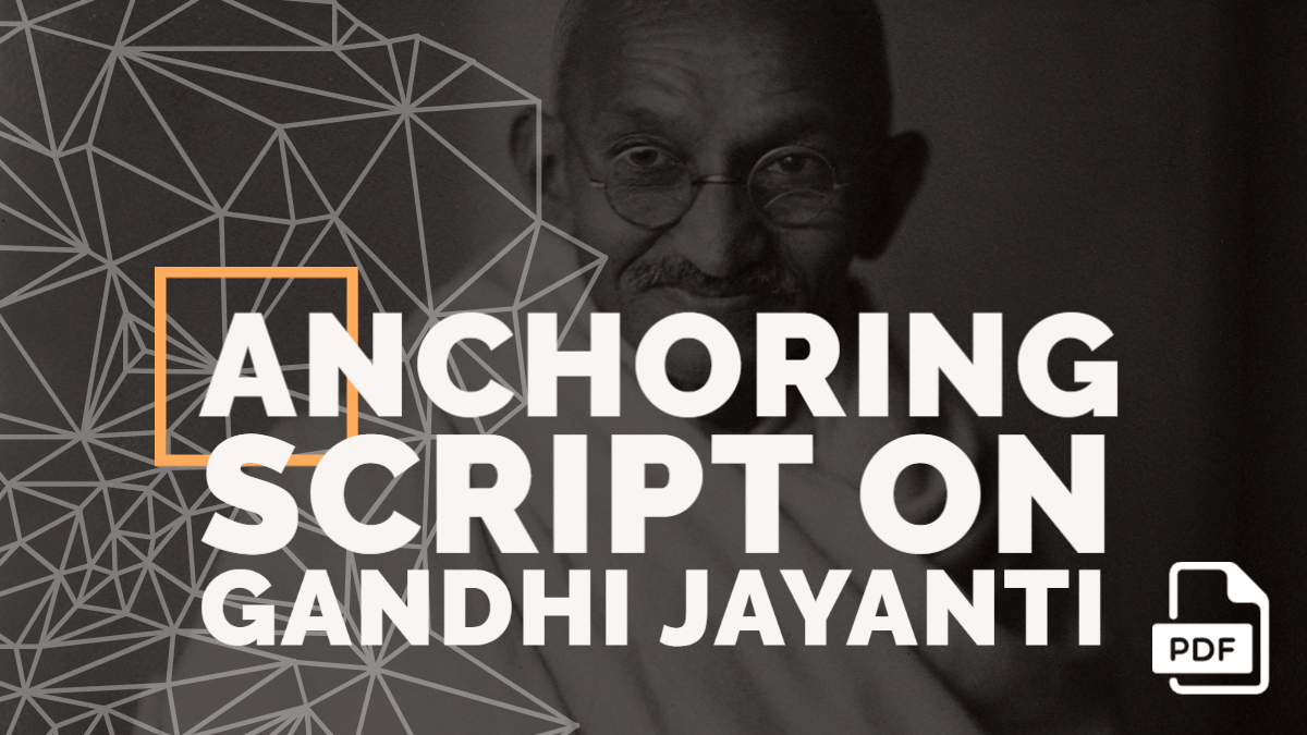 Feature image of Anchoring script on Gandhi Jayanti
