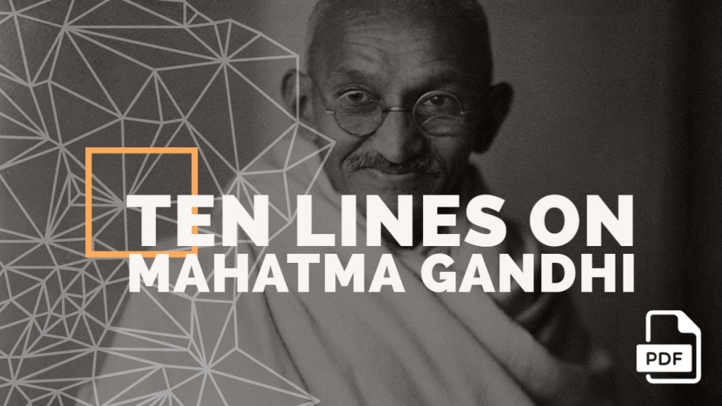 Feature image of Ten Lines on Mahatma Gandhi