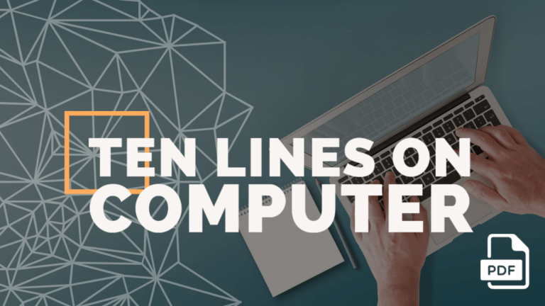 10 Lines on Computer in English [3 Examples]