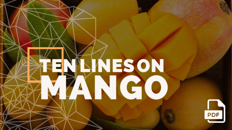 10 Lines on Mango in English [3 Examples]