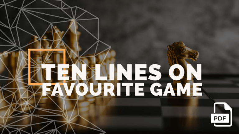 10 Lines on Favourite Game in English [3 Examples]