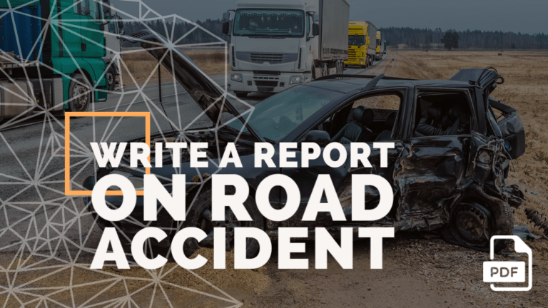 Write a Report on Road Accident [4 Examples] 2023 Updated