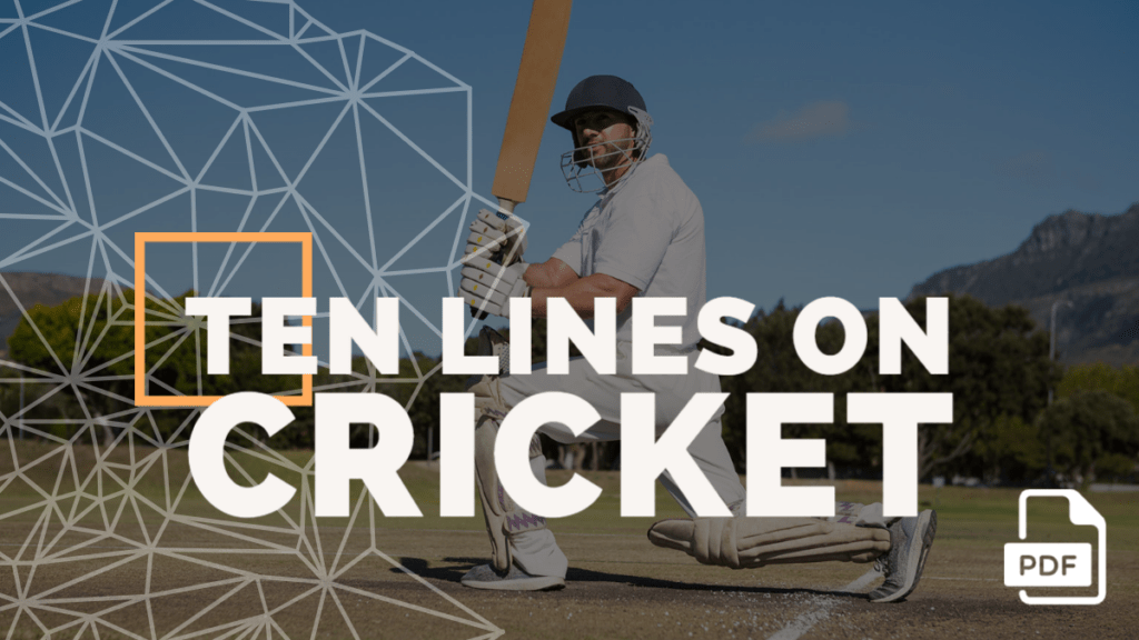 Feature image of 10 Lines on Cricket -1